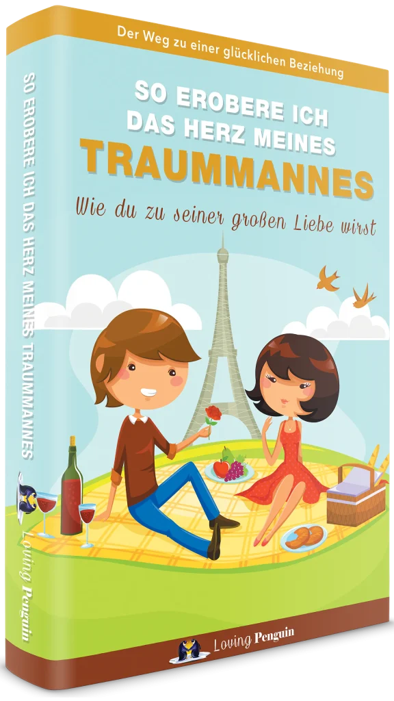 So erobere ich das Herz meines Traummannes